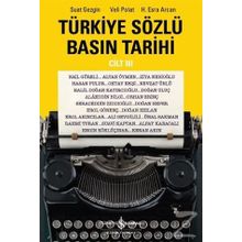Türkiye Sözlü Basın Tarihi Cilt 3 İş Bankası Kültür Yayınları