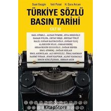 Türkiye Sözlü Basın Tarihi Cilt III - Veli Polat