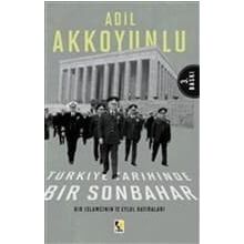 Türkiye Tarihinde Bir Sonbahar - Adil Akkoyunlu