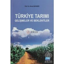 Türkiye Tarım Gelişmeler ve Beklentiler - ahmet bayaner