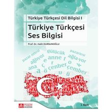 Türkiye Türkçesi Dil Bilgisi I Türkiye Türkçesi Ses Bilgisi - Pegem Akademi Yayıncılık
