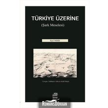 Türkiye Üzerine: Şark Meselesi - Karl Marx