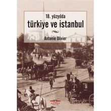 Türkiye ve İstanbul - Antonie Olivier