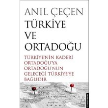 Türkiye Ve Ortadoğu - Anıl Çeçen