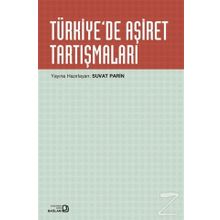 Türkiye'de Aşiret Tartışmaları - Suvat Parin
