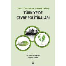 Türkiye'de Çevre Politikaları / Kollektif / Nobel Yayın Dağıtım