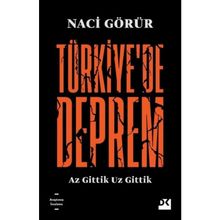 Türkiye'de Deprem - Naci Görür
