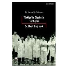 Türkiye’de Diyabetin Tarihçesi - Nazif Bağrıaçık