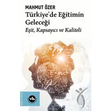 Türkiyede Eğitimin Geleceği Vakıfbank Kültür Yayınları