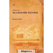 Türkiye'de İslamofobik Retorik Mustafa Temel
