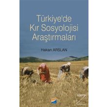 Türkiye'de Kır Sosyolojisi Araştırmaları - Hakan Arslan
