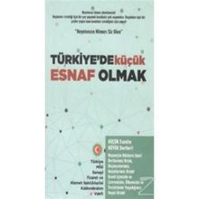 Türkiye'de Küçük Esnaf Olmak - Kolektif