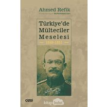 Türkiye`de Mülteciler Meselesi 1849-1851 - Ahmed Refik