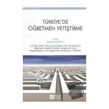Türkiye’de Öğretmen Yetiştirme - Pegem Akademi Yayıncılık