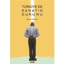 Türkiye'de Sanatın Durumu - Özkan Eroğlu