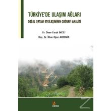 Türkiye'de Ulaşım Ağları- Ömer Faruk