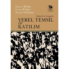 Türkiye'de ve Avrupa'da Yerel Temsil ve Katılım - Ruşen Keleş