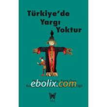 Türkiye’de Yargı Yoktur - Kemal Şahin Uğur Yiğit Orhangazi Ertekin Muzaffer Şakar Faruk Özsu