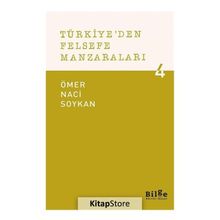 Türkiye'den Felsefe Manzaraları 4 - Ömer Naci Soykan