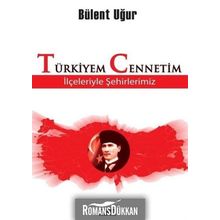 Türkiyem Cennetim - Bülent Uğur
