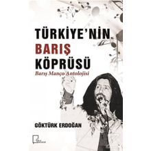 Türkiye’nin Barış Köprüsü - Manço Antolojisi - Göktürk Erdoğan