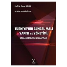 Türkiye'nin Güncel Mali Yapısı ve Yönetimi: Usuller Esaslar ve Uygulamaları - Umuttepe Yayınları
