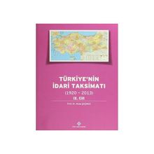 Türkiye’nin İdari Taksimatı 1920-2013 9.Cilt - Musa Şaşmaz
