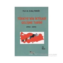 TÜRKİYENİN IKTISADI GELISME TARIHI - ERDİNÇ TOKGÖZ