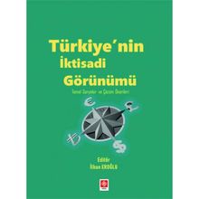 Türkiye'nin İktisadi Görünümü İlhan Eroğlu