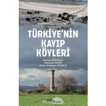 Türkiye'nin Kayıp Köyleri - Osman Gümüşçü