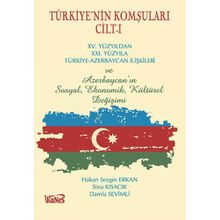 Türkiye'nin Komşuları Cilt: 1 - Hakan Sezgin
