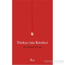 Türkiye’nin Kürtleri - Ali Kemal Özcan