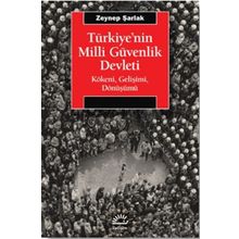 Türkiye'nin Milli Güvenlik Devleti - Zeynep Şarlak