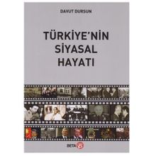 Türkiye'nin Siyasal Hayatı - Davut Dursun