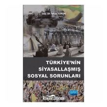 Türkiye’nin Siyasallaşmış Sosyal Sorunları - İshak Torun