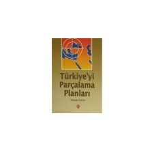 Türkiye'yi Parçalama Planları - Diyanet Vakfı Yayınları