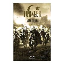 Türkler - Adem Tunalı