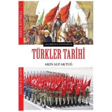 Türkler Tarihi Akın Alp Aktuğ