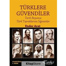 Türklere Güvendiler - Ender Arat