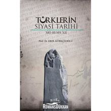 Türklerin Siyasi Tarihi(MÖ 3-MS 12) - Erol Kürkçüoğlu