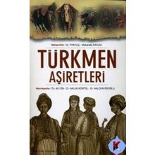 TÜRKMEN AŞİRETLERİ - KOLEKTIF