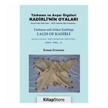 Türkmen Ve Avşar Örgüleri Kadirli'nin Oyaları Cilt 2 - Kenan Erzurum