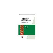Türkmenler ve Türkmenistan Cumhuriyeti Tarihi Mehmet Saray