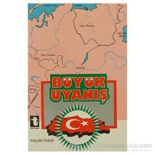 TÜRKÜN BÜYÜK UYANIŞI - YALÇIN TOKER