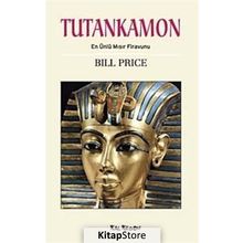 TUTANKAMON EN ÜNLÜ MISIR FIRAVUNU - BILL PRICE