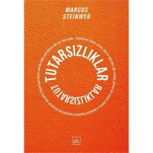 Tutarsızlıklar / Marcus Steinweg