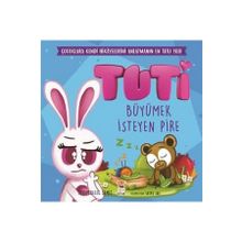 Tuti - Büyümek İsteyen Pire - Kolektif