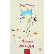 Tutkunun Sessiz Çığlığı-Luna Yayınları