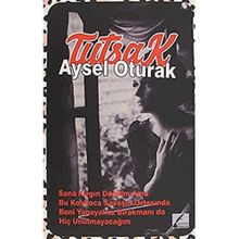 Tutsak - Aysel Oturak