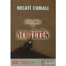 TÜTÜN ZAMANI-3 ACI TÜTÜN - NECATI CUMALI